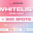 🚀 AvaStation Whitelist Contest is opening, join now!