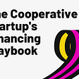 How to fundraise for a cooperative startup