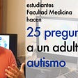 25 preguntas de estudiantes de la facultad de Medicina de Santiago de Compostela