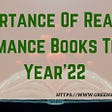 Importance Of Reading Romance Books This Year’22