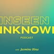 Unseen Unknown: A Different Kind of Brand Strategy Podcast