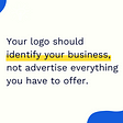 The Only Rule for Logo Design