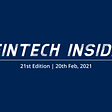 Fintech Inside #21–20th Feb, 2021 | Credit Scoring