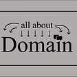 Domain: it’s not that complicated