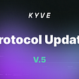 KYVE Releases its Fifth Protocol Update