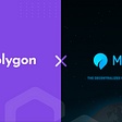 MASQ Network is integrating Polygon