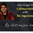 An upcoming series for someone who wants to enter the field of cybersecurity with basically zero…