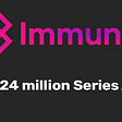 Immunefi Raises $24m for Series A to Secure Web3