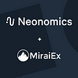 Neonomics partners with MiraiEx towards a frictionless future