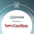 Supply Chain Brain features Omnae founder on how technology provides a crucial link in ethical…