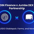 Jumbo DEX x OIN Finance — nUSDO Stablepair, Farms, and More!