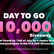 $10,000 Giveaway: 1 Day To Go