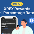 XREX Rewards Annual Percentage Rate (APR)