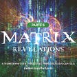 Matrix Revelations — sesta parte