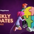 BILLION HAPPINESS Weekly Update — June 6, 2022