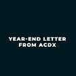 Year-End Letter from ACDX
