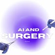AI in Surgery