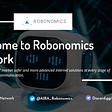 Understanding Robonomics Tech