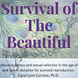 Survival of The Beautiful