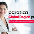 Announcing the Launch of the Paratica Global Region Program