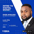VIBRAIn Academy Live Session Recap: Intro To Digital Money