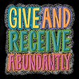 Reason #6. I give and receive abundantly