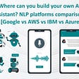 Where can you build your own AI assistant?