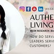 How do Servant Leaders Serve their Customers?