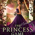 Book Review: The Princess Game by Melanie Cellier