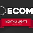 ECOMI Monthly Update- Feb + March 2022