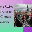 It Seems Swiss Nationals do not want Climate Measures