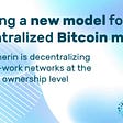How Lumerin decentralizes Bitcoin mining at the hashrate ownership level