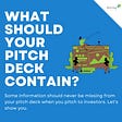 What Should Your Pitch Deck Contain?