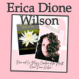 Necé and Co’s Creative Profile: Erica Dione Wilson