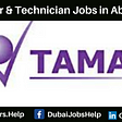 TAMAS Careers June 2022 ITs Engineer & Technician Jobs in Abu Dhabi