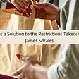 James Sdrales Restaurant Has a Solution to the Restrictions Takeout and Delivery!
