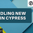 How to Handle New Tabs in Cypress