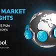 Spool DeFi Insights: The Rise & Role of Stablecoins