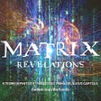 Matrix Revelations — prima parte