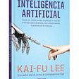 Entendendo a Inteligência Artificial: conceitos e aplicações
