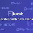 Partnership with new exchanges