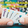 The Hidden Variability of Coupon Savings Cards