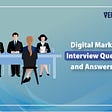 Digital Marketing Interview Questions And Answers 2022