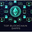 Top Blockchain DApps