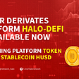 HALO Launches HALO-DEFI Trading System, Creating a Super Derivatives Public Chain Leader