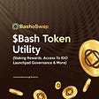 $BASH Token: Utility & Use Cases