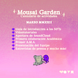 Mousai Garden Updates
