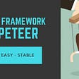 Easy Stable and Speed web testing by Robot framework Puppeteer