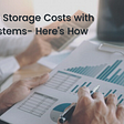 Reduce Storage Costs with SAN Systems- Here’s How