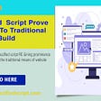 Why Classified Scripts Prove Superior To Traditional Website Build?